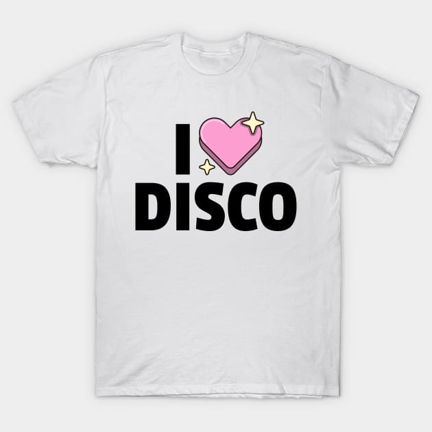 I LOVE DISCO (black) T-Shirt by DISCOTHREADZ 